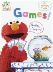 Cover of: Elmo's World: Games! (Color Plus Card Stock)