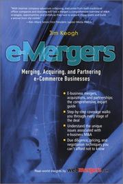 Cover of: e-Mergers: Merging, Acquiring and Partnering e-Commerce Businesses