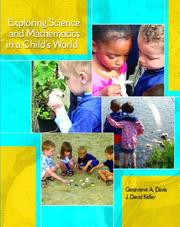 Exploring science and mathematics in a child's world by Genevieve A. Davis, David J. Keller