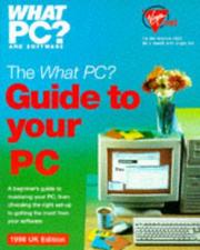 The What PC? guide to your PC