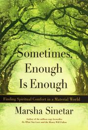 Cover of: Sometimes Enough Is Enough: Spiritual Comfort in a Material World