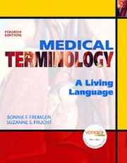 Medical Terminology by Bonnie F. Fremgen, Sue S. Frucht