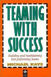 Cover of: Teaming With Success: Building and Maintaining Best Performing Teams