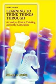 Learning to Think Things Through by Gerald Nosich