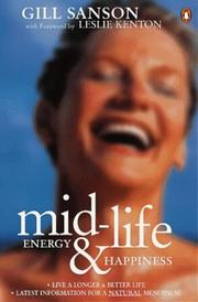 Cover of: Midlife Energy and Happiness by Gill Sanson