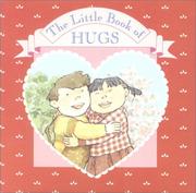 Cover of: The Little Book of Hugs (A Chunky Book(R))