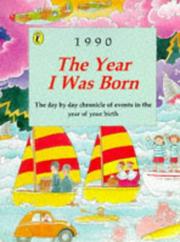 1990 : the year I was born