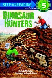 Cover of: Dinosaur Hunters (Step into Reading) by Kate Mcmullan