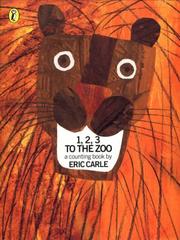 1, 2, 3 to the zoo : a counting book