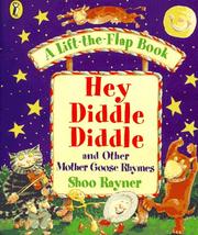 Hey diddle diddle and other Mother Goose rhymes