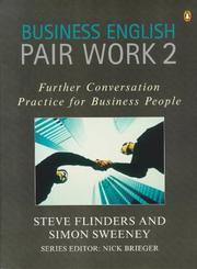 Cover of: Business English Pair Work 2 by Steven Flinders, Simon Sweeney