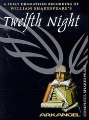 Cover of: Twelfth Night (Arkangel Complete Shakespeare) by William Shakespeare