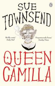 Cover of: Queen Camilla by Sue Townsend