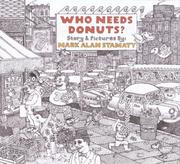 Cover of: Who needs donuts?