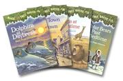 Cover of: Magic Tree House Boxed Set of 4, Books 9-12:  Dolphins at Daybreak, Ghost Town at Sundown, Lions at Lunchtime, and Polar Bears Past Bedtime