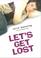 Cover of: Let's Get Lost