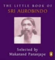 Cover of: Little Book of Sri Aurobindo