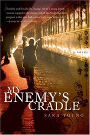 Cover of: My Enemy's Cradle by Sara Young