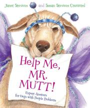 Cover of: Help Me, Mr. Mutt!: Expert Answers for Dogs with People Problems