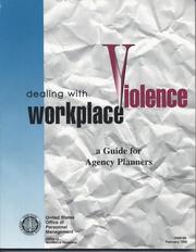 Cover of: Dealing With Workplace Violence: A Guide for Agency Planners