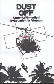 Cover of: Dust Off: Army Aeromedical Evacuation in Vietham (Center of Military History Publication)