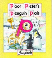 Cover of: Poor Peter's Penguin Pals (Letterland Storybooks)