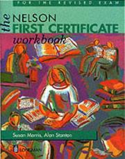 The Nelson First Certificate workbook [for the revised exam]