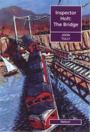 Inspector Holt: the bridge