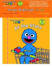 Cover of: Sesame Beginnings to Go: At the Store (Sesame Beginnings foam book)