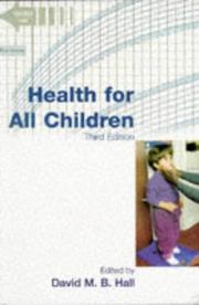 Cover of: Health for All Children by David M. B. Hall, David M.b. Hall