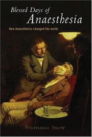 Blessed days of anaesthesia : how anaesthetics changed the world