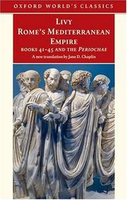 Rome's Mediterranean empire : books forty-one to forty-five and the Periochae