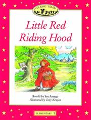 Cover of: Little Red Riding Hood (Oxford University Press Classic Tales, Level Elementary 1) by Sue Arengo, Tony Kenyon