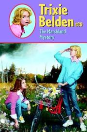 Cover of: The Marshland Mystery (Trixie Belden #10)