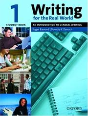Writing for the real world : an introduction to general writing. 1, Student book