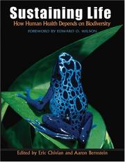 Sustaining life : how human health depends on biodiversity