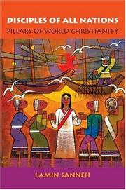 Cover of: Disciples of All Nations: Pillars of World Christianity (Studies in World Christianity)