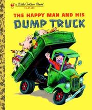 The Happy Man and His Dump Truck by Golden Books