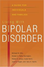 Cover of: Living with Bipolar Disorder: A Guide for Individuals and Families