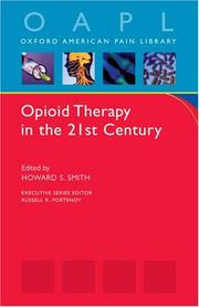 Opioid therapy in the 21st century