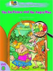 The fat prince and the angry man