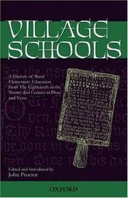 Village schools : a history of rural elementary education from the eighteenth to the twenty-first century in prose and verse