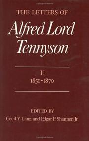 The letters of Alfred Lord Tennyson