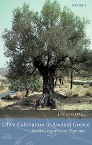 Olive Cultivation in Ancient Greece by Lin Foxhall