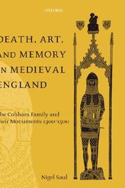 Cover of: Death, Art, and Memory in Medieval England: The Cobham Family and Their Monuments, 1300-1500