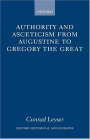 Authority and asceticism from Augustine to Gregory the Great