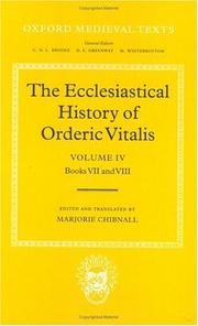 The Ecclesiastical History of Orderic Vitalis: Volume IV by Orderic Vitalis