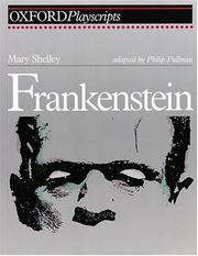 Frankenstein (Oxford Playscripts) by Mary Wollstonecraft Shelley, Philip Pullman