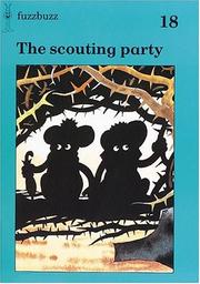 The scouting party