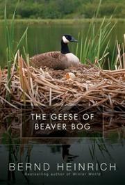 Cover of: The Geese of Beaver Bog by Bernd Heinrich